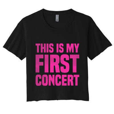 This Is My First Concert Music Event Crop Top