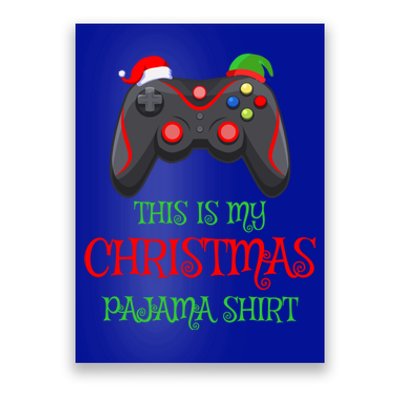 This Is My Christmas Pajamas Gamer Video Game Christmas Cool Gift Poster