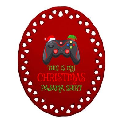 This Is My Christmas Pajamas Gamer Video Game Christmas Cool Gift Ceramic Oval Ornament