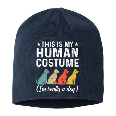 This Is My Human Costume I'm Really A Dog Retro Halloween Sustainable Beanie