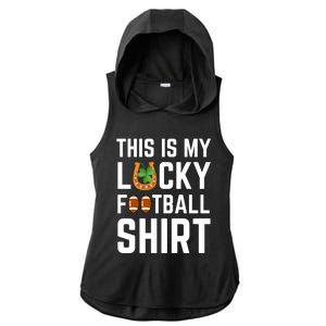 This Is My Lucky Football Cool Gift Sport Game St Patrick's Day Gift Ladies PosiCharge Tri-Blend Wicking Draft Hoodie Tank