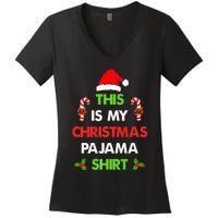 This Is My Christmas Pajama Funny Xmas Pjs Women's V-Neck T-Shirt