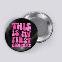 This Is My First Concert Music Event Retro Groovy Button