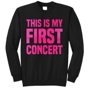 This Is My First Concert Music Event Sweatshirt