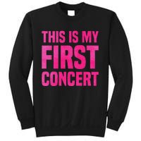 This Is My First Concert Music Event Sweatshirt