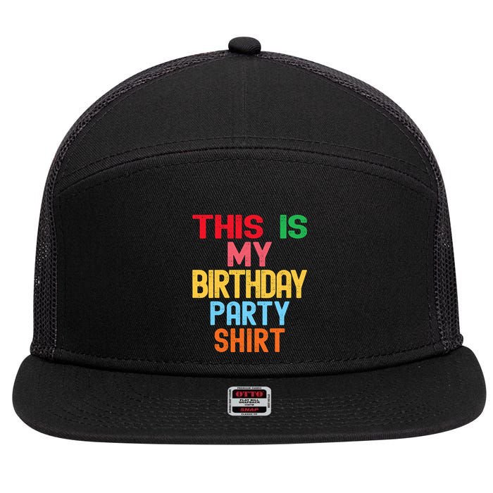 This Is My Birthday Party 7 Panel Mesh Trucker Snapback Hat