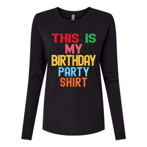 This Is My Birthday Party Womens Cotton Relaxed Long Sleeve T-Shirt