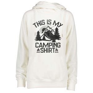 This Is My Camping Shirt_ Camp Funny Camper Womens Funnel Neck Pullover Hood