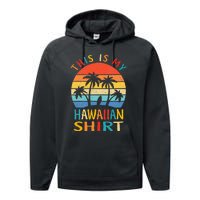 This Is My Hawaiian Tropical Luau Costume Party Hawaii Performance Fleece Hoodie