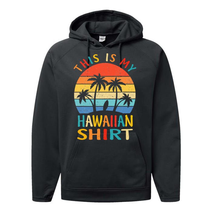 This Is My Hawaiian Tropical Luau Costume Party Hawaii Performance Fleece Hoodie