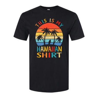 This Is My Hawaiian Tropical Luau Costume Party Hawaii Softstyle CVC T-Shirt