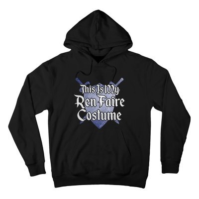 This Is My Ren Faire Costume Funny Renaissance Fair Graphic Hoodie