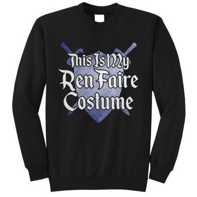 This Is My Ren Faire Costume Funny Renaissance Fair Graphic Sweatshirt