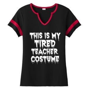 This Is My Tired Teacher Costume Halloween Educator Ladies Halftime Notch Neck Tee