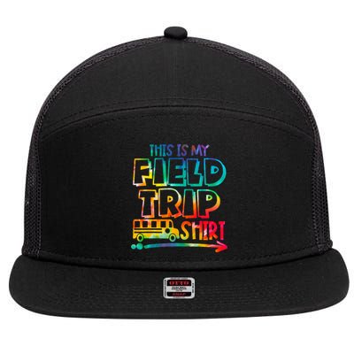 This Is My Field Trip Teachers Field Trip Day School 7 Panel Mesh Trucker Snapback Hat