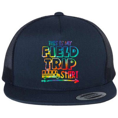 This Is My Field Trip Teachers Field Trip Day School Flat Bill Trucker Hat