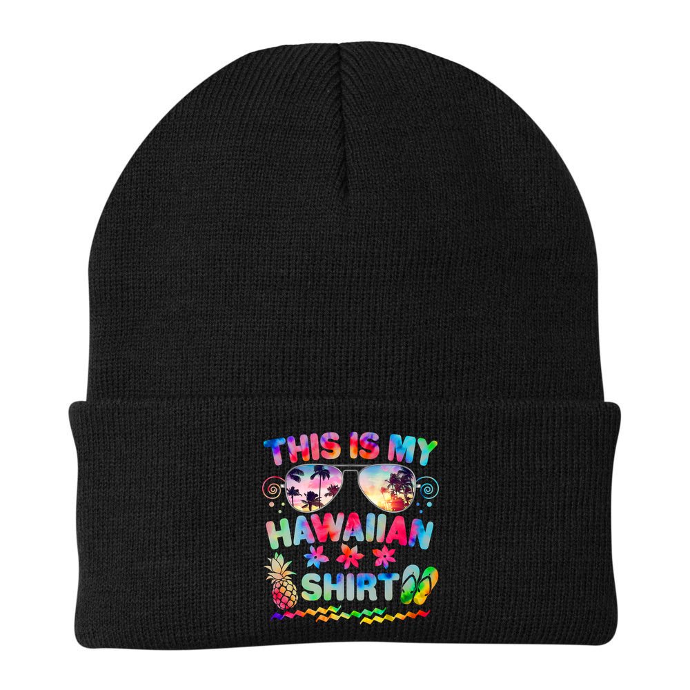 This Is My Hawaiian Shirt Tie Dye Sunglasses Beanie