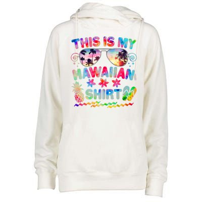 This Is My Hawaiian Shirt Tie Dye Sunglasses Womens Funnel Neck Pullover Hood