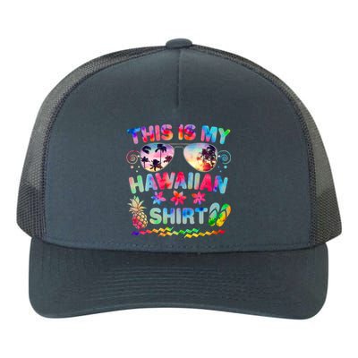 This Is My Hawaiian Shirt Tie Dye Sunglasses Yupoong Adult 5-Panel Trucker Hat