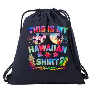 This Is My Hawaiian Shirt Tie Dye Sunglasses Drawstring Bag