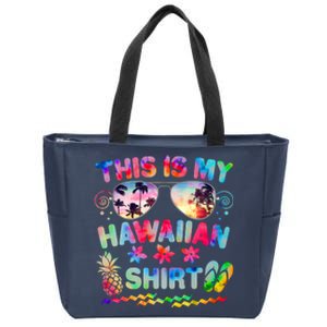 This Is My Hawaiian Shirt Tie Dye Sunglasses Zip Tote Bag