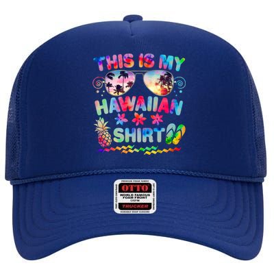 This Is My Hawaiian Shirt Tie Dye Sunglasses High Crown Mesh Back Trucker Hat