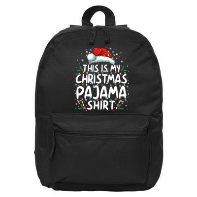 This Is My Christmas Pajama Funny Xmas Pjs 16 in Basic Backpack