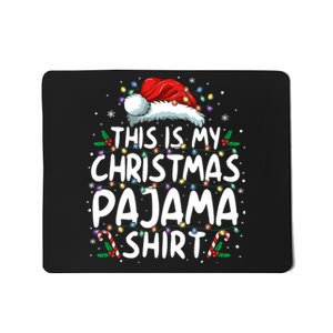 This Is My Christmas Pajama Funny Xmas Pjs Mousepad