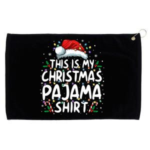 This Is My Christmas Pajama Funny Xmas Pjs Grommeted Golf Towel