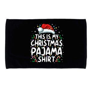 This Is My Christmas Pajama Funny Xmas Pjs Microfiber Hand Towel