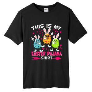 This Is My Easter Pajama Gift Dabbing Bunny Easter Egg Cute Gift Tall Fusion ChromaSoft Performance T-Shirt