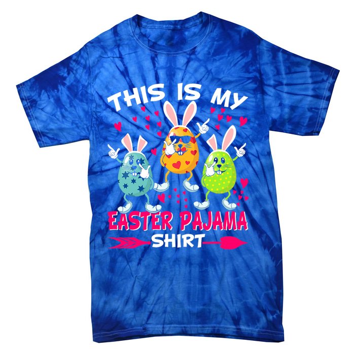 This Is My Easter Pajama Gift Dabbing Bunny Easter Egg Cute Gift Tie-Dye T-Shirt