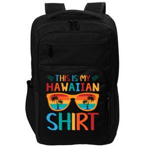 This Is My Hawaiian Holiday Vacation Trip Impact Tech Backpack