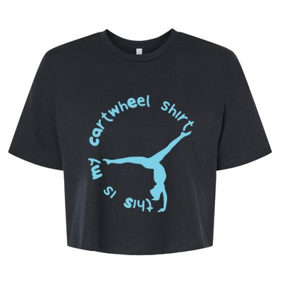 This Is My Cartwheel Shirts Gymnastics Girl Bella+Canvas Jersey Crop Tee