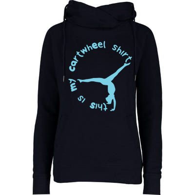 This Is My Cartwheel Shirts Gymnastics Girl Womens Funnel Neck Pullover Hood