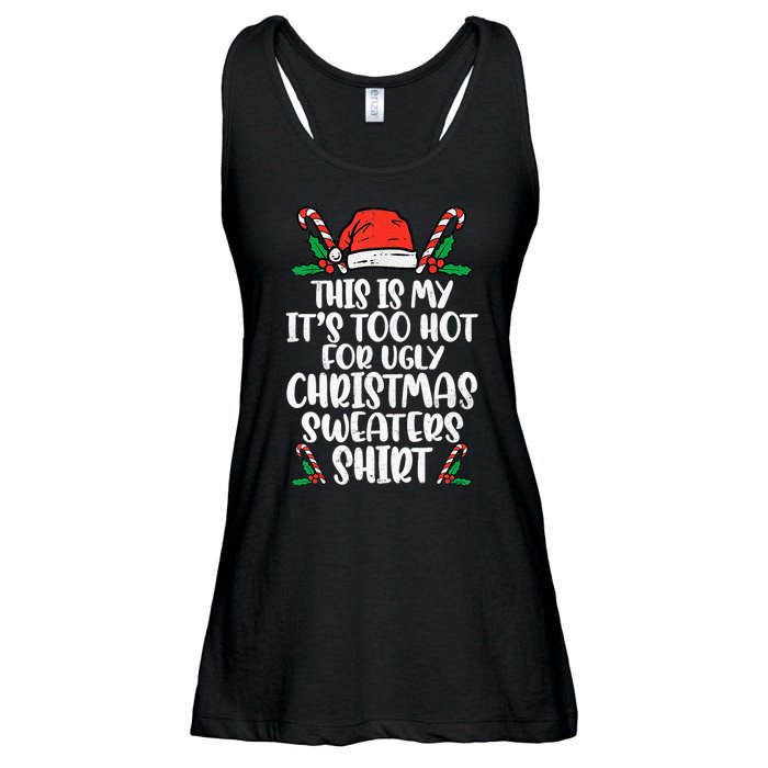 This Is My It's Too Hot For Ugly Christmas Sweaters Ladies Essential Flowy Tank