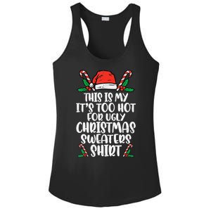 This Is My It's Too Hot For Ugly Christmas Sweaters Ladies PosiCharge Competitor Racerback Tank