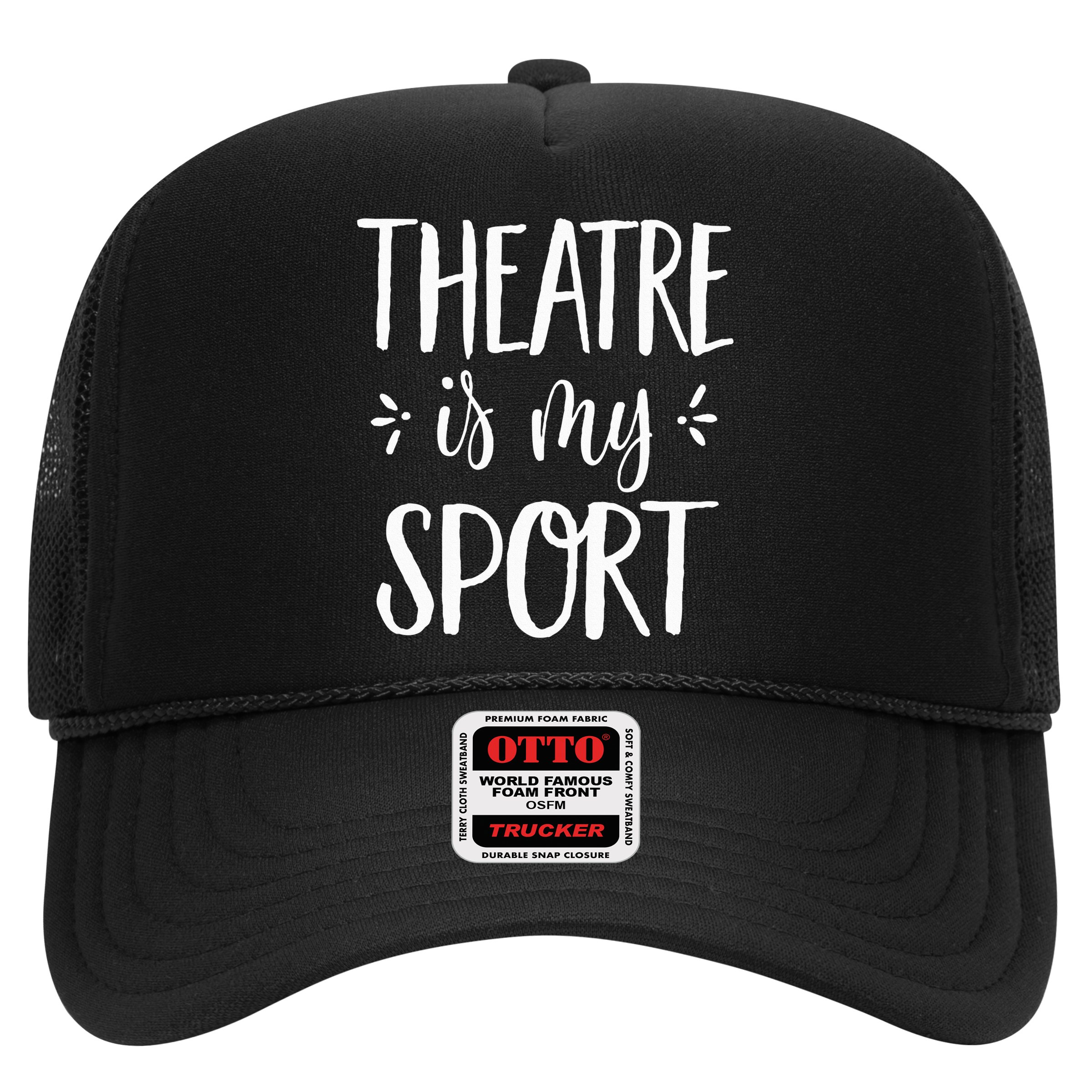 Theatre Is My Sport Theatre Gifts For Musical Actors Hat