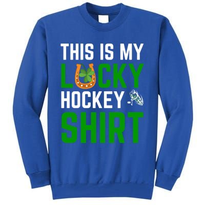 This Is My Lucky Hockey Gift Sport Game St Patrick's Day Funny Gift Tall Sweatshirt