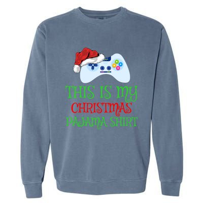 This Is My Christmas Pajamas Santa Hat Video Game Christmas Great Gift Garment-Dyed Sweatshirt