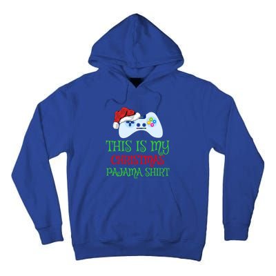 This Is My Christmas Pajamas Santa Hat Video Game Christmas Great Gift Tall Hoodie