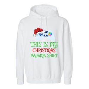 This Is My Christmas Pajamas Santa Hat Video Game Christmas Great Gift Garment-Dyed Fleece Hoodie