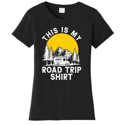 This Is My Road Trip For Camping Gift RV Camping Lover Women's T-Shirt