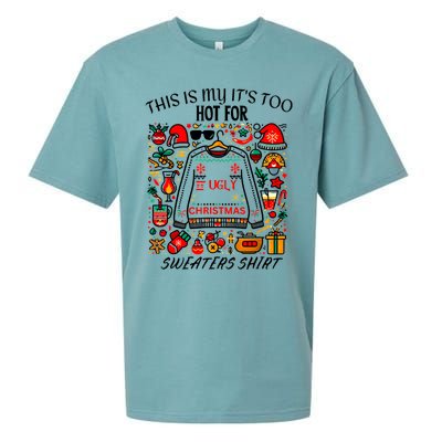 This Is My ItS Too Hot For Ugly Christmas Sweaters Sueded Cloud Jersey T-Shirt