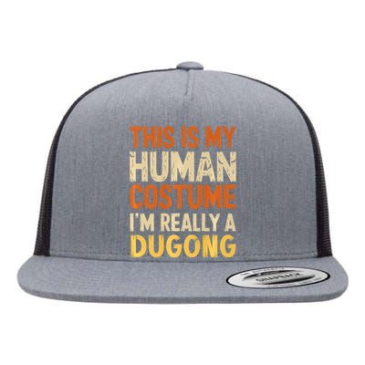 This Is My Human Costume IM Really A Dugong Halloween Flat Bill Trucker Hat