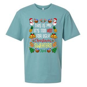 This Is My ItS Too Hot For Ugly Christmas Sweaters Sueded Cloud Jersey T-Shirt