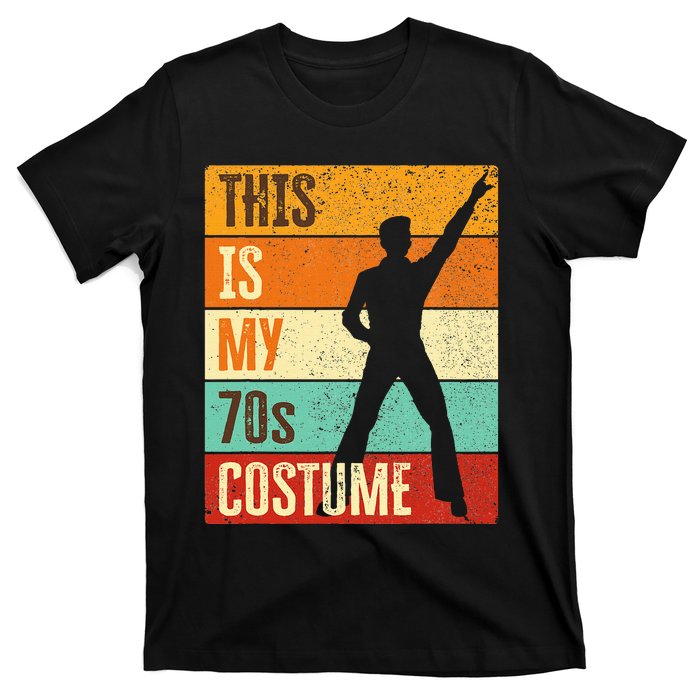 This Is My 70s Costume 70s Outfit 1970s Disco T-Shirt