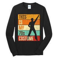 This Is My 70s Costume 70s Outfit 1970s Disco Tall Long Sleeve T-Shirt