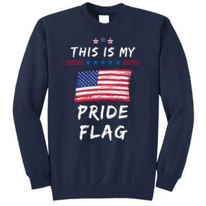 This Is My Pride Flag USA Holiday Tall Sweatshirt