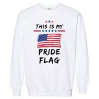 This Is My Pride Flag USA Holiday Garment-Dyed Sweatshirt